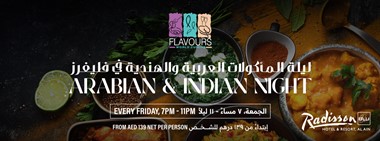 Indian & Arabic Themed Night @ Flavours  