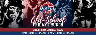 Old School Friday Drunch	@ Stars N Bars