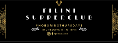 Filini Supper Club @ Filini Garden 