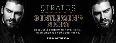 Gentlemen's Night @ Stratos   