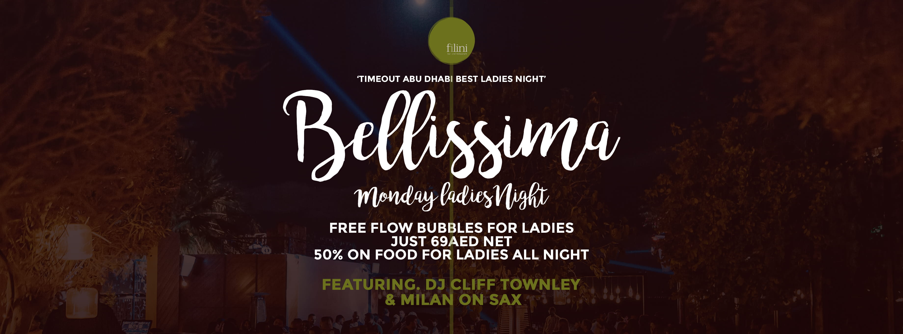 Bellissima Ladies Night @ Filini Gardens