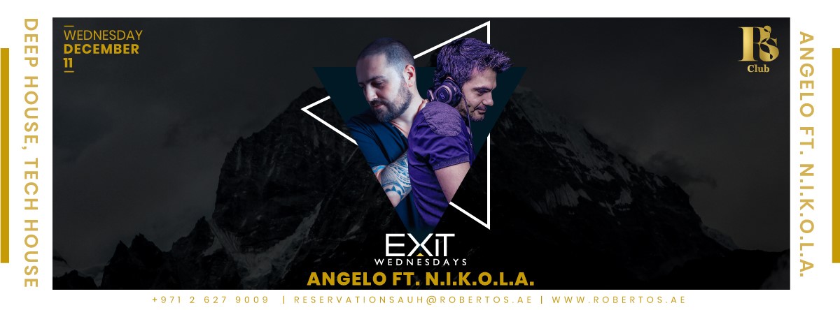 EXIT Wednesday with DJ Angelo @ Roberto's