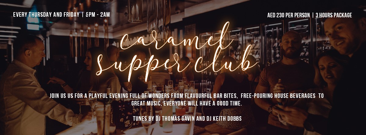 Supper Club @ Caramel 